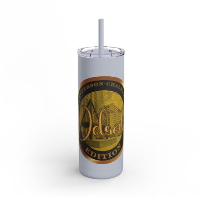 Jefferson Chalmers Maars Maker Skinny Matte Tumbler, 20oz